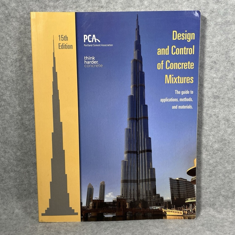 Design and Control of Concrete Mixtures‎ by Steven H. Kosmatka, Beatrix Kerkhoff